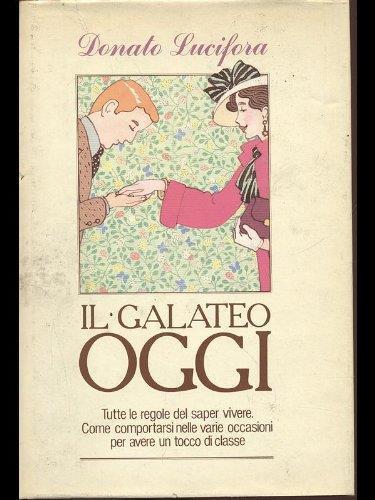 Il Galateo oggi - Donato Lucifora - copertina