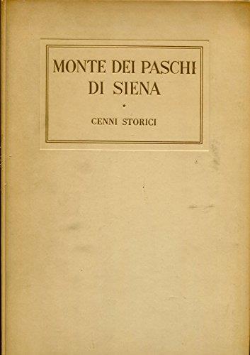 Monte dei Paschi di Siena Cenni storici - copertina