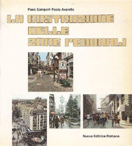 La costruzione delle zone pedonali - copertina