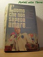 L' uomo che non sapeva amare
