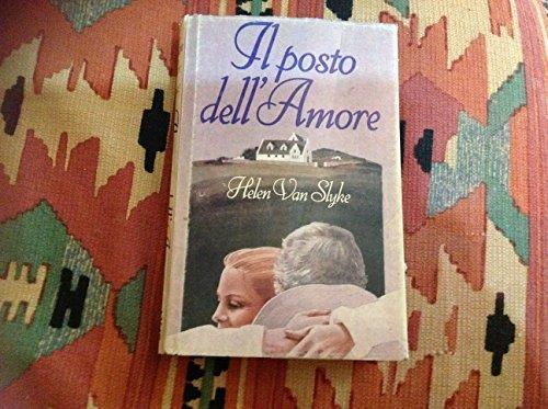 Il Posto Dell’Amore - Helen Van Slyke - copertina