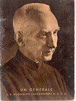 Un generale : il P. Wlodimiro Ledóchowski d. C. d. G