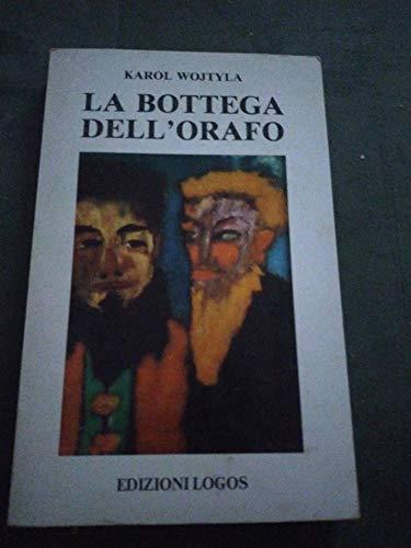 La bottega dell'orafo - Meditazioni sul sacramento del matrimonio - Karol Woityla - copertina