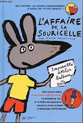 Une aventure du magicien-détective : L'affaire de la souricelle - Claude Delafosse - copertina