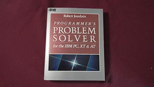 Programmer's Problem Solver for the I. B. M. Personal Computer X.T.and A.T - Robert Jordan - copertina