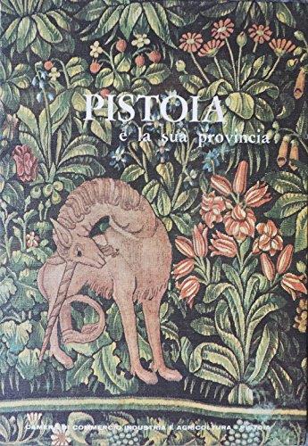 Pistoia E La Sua Provincia. 1962