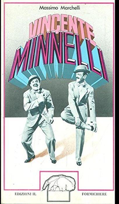 Vincente Minnelli - Massimo Marchelli - copertina