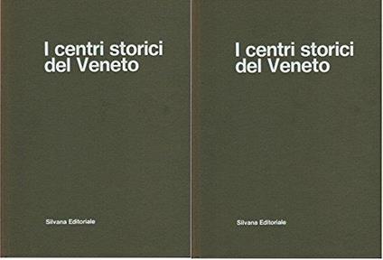 I Centri Storici Del Veneto. 2 Volumi Ed. 1979 Silvana A11 - copertina