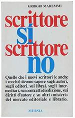 Scrittore SI, scrittore NO