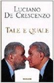 Tale e quale - Luciano De Crescenzo - copertina