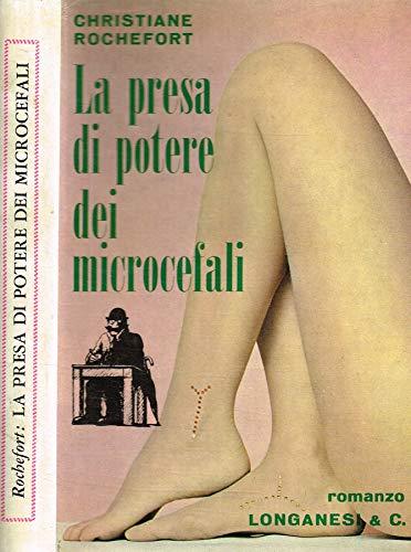 La Presa Di Potere Dei Microcefali