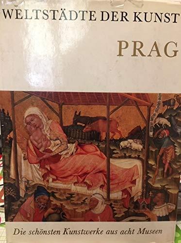 Weltstadte der Kunst PRAG - Die schonsten Kunstwerke aus acht Museen