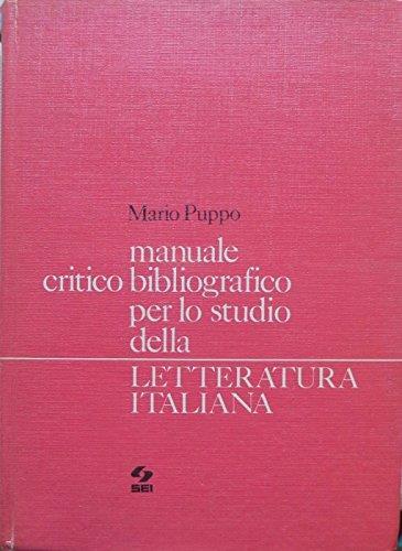 Manuale critico-bibliografico per lo studio della letteratura italiana. Undicesima edizione ampliata e aggiornata - Mario Puppo - copertina