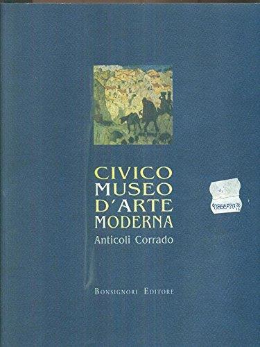 Civico museo d'arte moderna - Anticoli Corrado - copertina