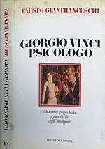 Giorgio Vinci Psicologo. Una Satira Spregiudicata E Paradossale Degli “Intelligenti”