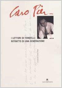 Caro Pier... I lettori di Tondelli: ritratto di una generazione - E. Rota - copertina