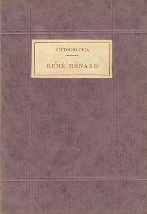 Pica Vittorio (a cura di) -RENÉ MÉNARD - Vittorio Pica - copertina