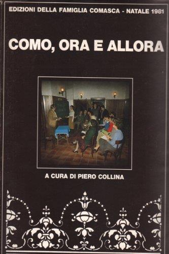 Como, ora e allora