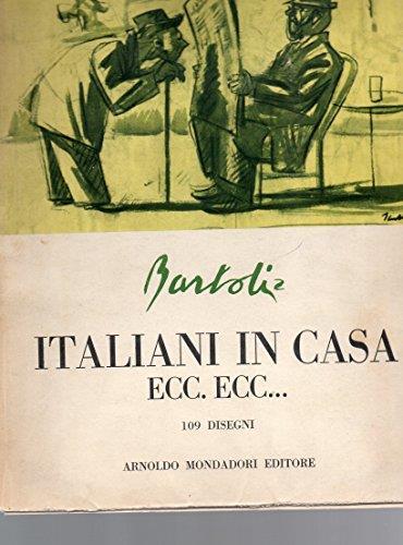 Italiani in casa ecc.ecc. ... - Domenico Bartoli - copertina