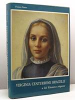 Virginia Centurione Bracelli. A lei Genova rispose