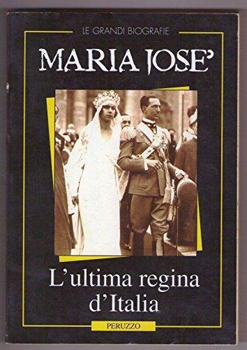 Maria Josè l'ultima regina d'Italia - Michele L. Straniero - copertina