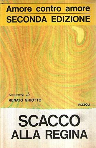 Scacco alla regina Ghiotto Rizzoli 1967