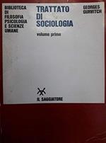 Trattato di sociologia pubblicato sotto la direzione di Georges Gurvitch Introduzione di Franco Ferrarotti