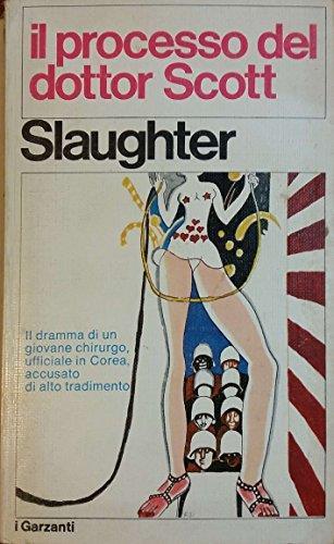 Il Processo Del Dottor Scott 1972 - Frank G. Slaughter - copertina