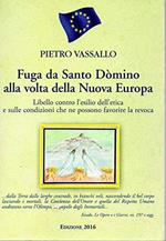 Fuga da Santo Dòmino alla volta della Nuova Europa