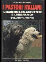 I pastori italiani. Il maremmano abruzzese e il bergamasco