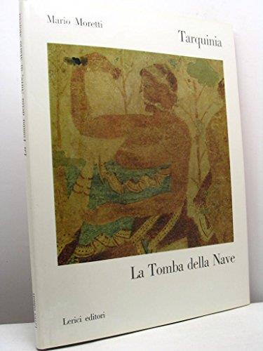 Tarquinia. La Tomba della Nave - Mario Moretti - copertina