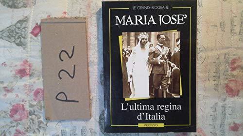 Maria Josè. L'ultima regina d'italia - Michele L. Straniero - copertina