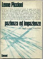 Pazienza Ed Impazienze Di Leone Piccioni 1° Ed. 1968 Sansoni