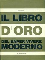 Il libro d'oro del saper vivere moderno