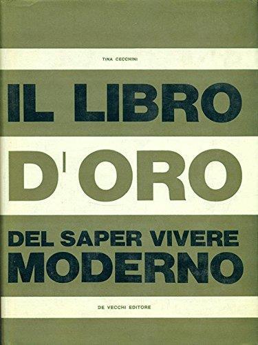 Il libro d'oro del saper vivere moderno - Tina Cecchini - copertina