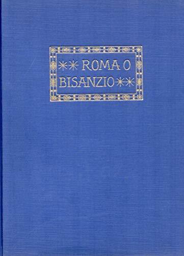 Roma o Bisanzio Volume secondo - Giuseppe Galasso - copertina