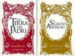 La Terra dei Padri -. Il silenzio dell'Imperatore - Il segreto artificio ( 3 raccolte di poesie )