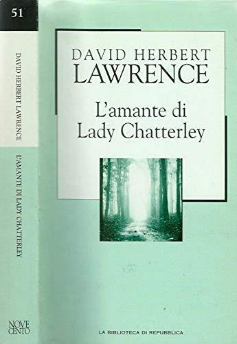 L' Amante Di Lady Chatterley - David Herbert Lawrence - copertina