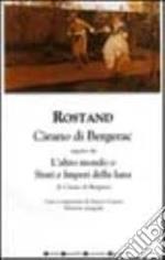 Cirano di Bergerac-L'altro mondo o Stati e Imperi della luna di Cirano di Bergerac