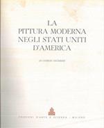 La pittura moderna negli Stati Uniti d'America