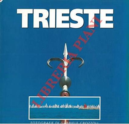 Trieste. Porta d'oriente - copertina