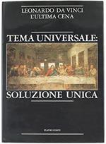 Tema Universale: Soluzione Unica - Leonardo Da Vinci, L'Ultima Cena