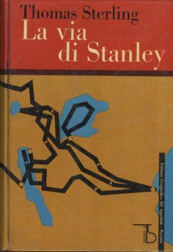 La Via Di Stanley - Thomas Sterling - copertina