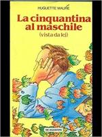 La Cinquantina Al Maschile (Vista Da Lei)