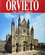 Orvieto. Arte, storia, folklore