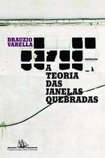 A Teoria Das Janelas Quebradas (Em Portuguese do Brasil)