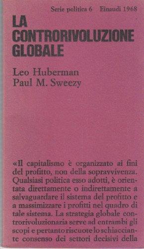 La controrivoluzione globale - Leo Huberman - copertina