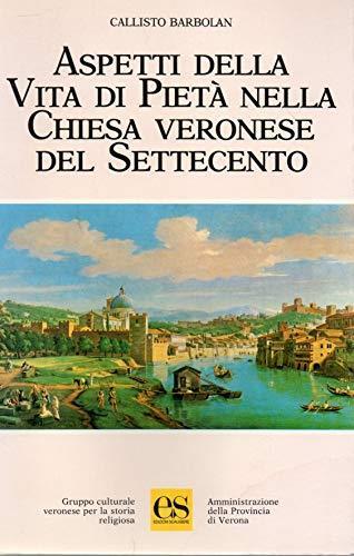 Aspetti della vita di pietà nella Chiesa Veronese del Settecento - copertina