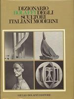 Dizionario Bolaffi degli Scultori Italiani Moderni