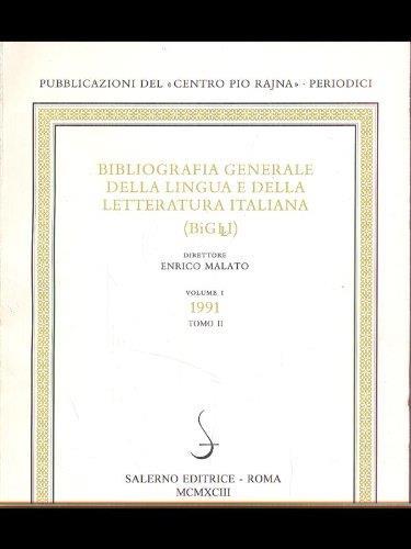 Bibliografia generale della lingua e della letteratura italiana (Bigli) vol.1 tomo2 - Enrico Malato - copertina